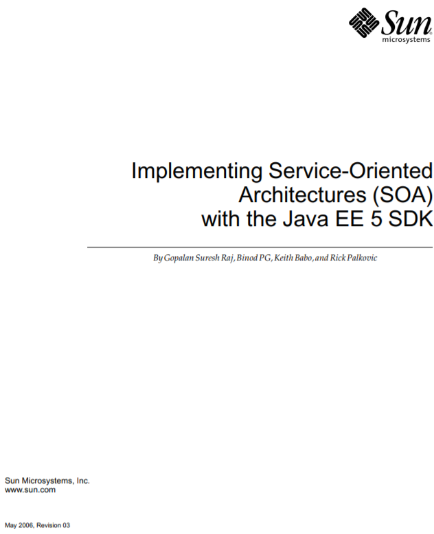 Implementing Service-Oriented Architectures (SOA) with the Java™ EE SDK